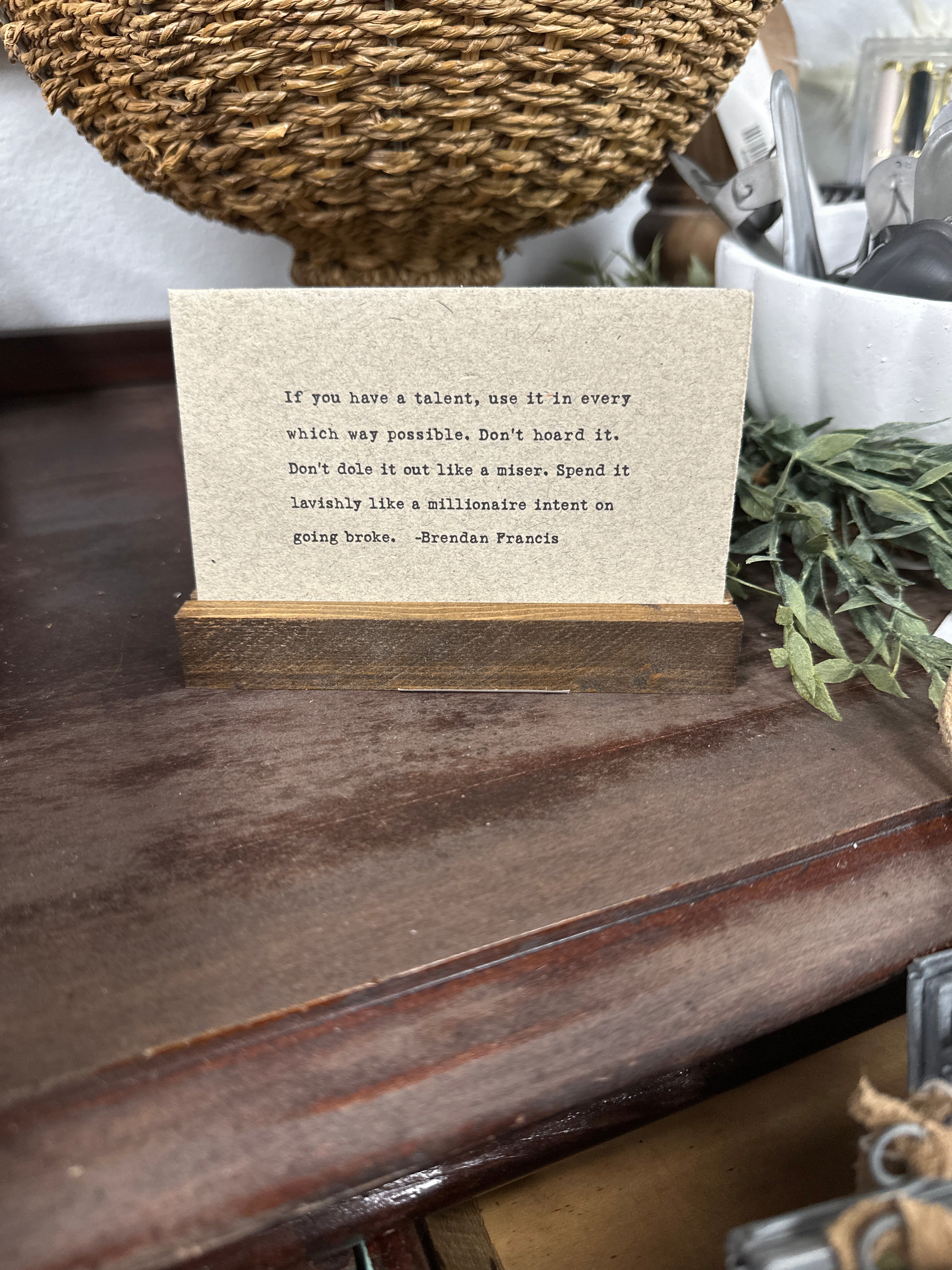 Gathered Thoughts ~ Good Advice