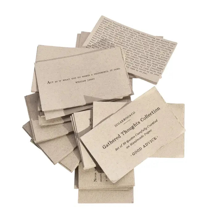 Gathered Thoughts ~ Good Advice