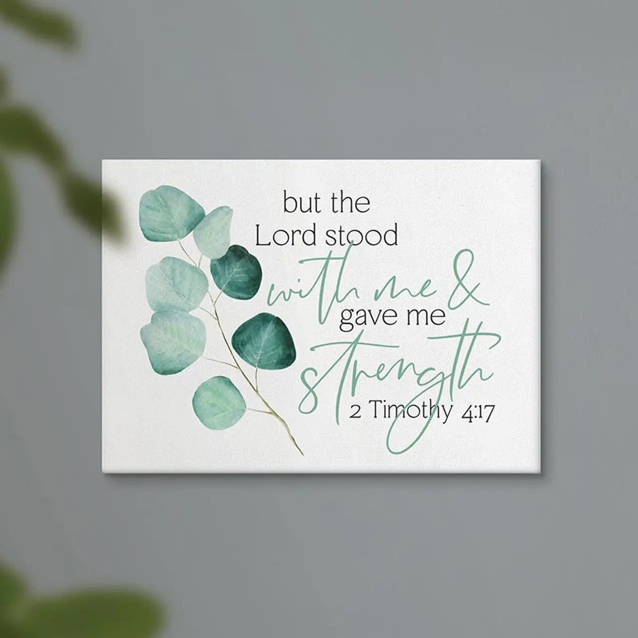 Blessings Collection Canvas - the Lord Gave Me Strength