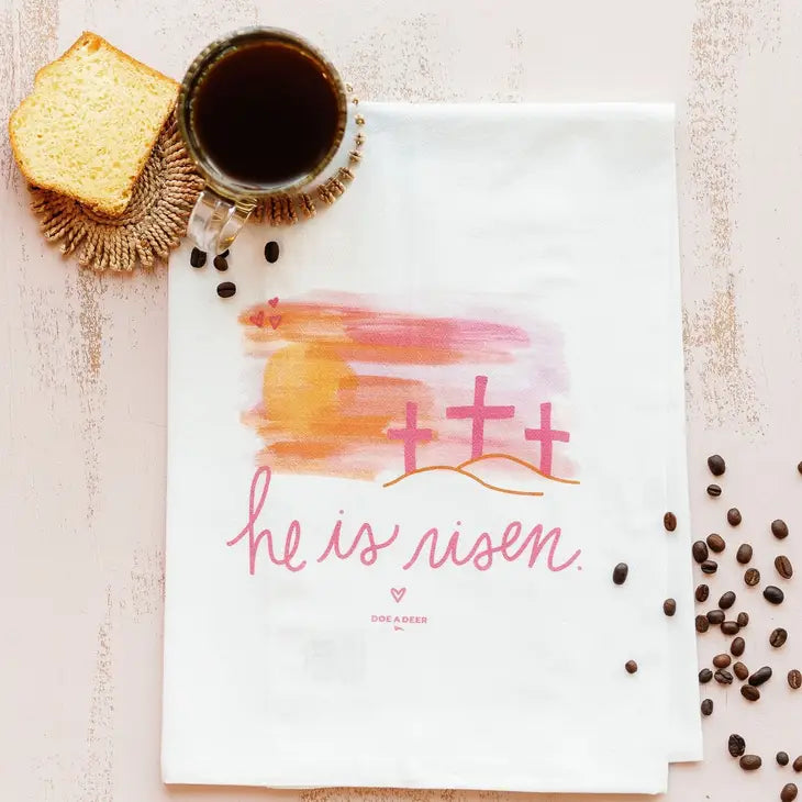 He Is Risen - Easter Tea Towel